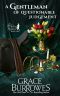 [The Lord Julian Mysteries 09] • A Gentleman of Questionable Judgment